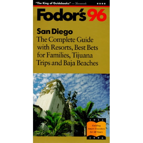 Pre-Owned San Diego '96: The Complete Guide with Resorts, Best Bets for Families, Tijuana Trips and Baja Beaches (Paperback) 0679030654 9780679030652