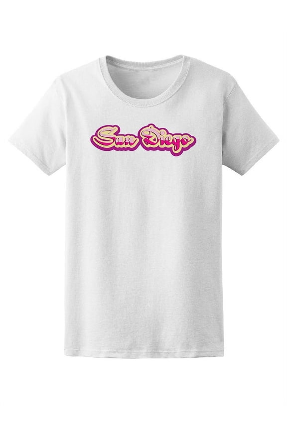 San Diego California Quote Tee Women's -Image by Shutterstock
