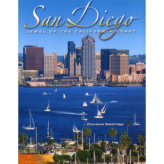 San Diego: Jewel of the California Coast