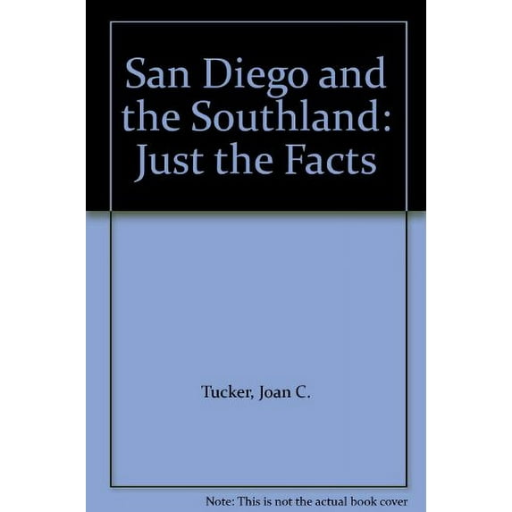 Pre-Owned San Diego and the Southland: Just the Facts Paperback