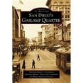 thumbnail image 1 of Pre-Owned San Diego's Gaslamp Quarter (Paperback) 073852865X 9780738528656, 1 of 1
