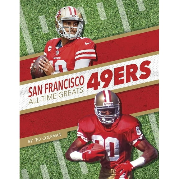 San Francisco 49ers All-Time Greats, (Paperback)