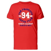 San Francisco 94 Super Team Tee Mens -Image by Shutterstock