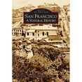 thumbnail image 1 of Pre-Owned San Francisco: A Natural History (Paperback) 0738529877 9780738529875, 1 of 1