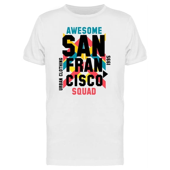 San Francisco Awesome Squad T-Shirt Men -Image by Shutterstock, Male XX-Large