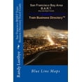 thumbnail image 1 of San Francisco BART Train Business Directory Travel Guide: Blue Line Maps (Paperback), 1 of 1