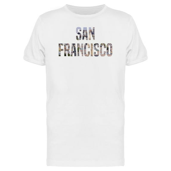 San Francisco Cool Travel Lovers T-Shirt Men -Image by Shutterstock, Male x-Large