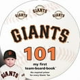 thumbnail image 1 of San Francisco Giants 101 (Board Book), 1 of 1