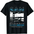 thumbnail image 1 of San Francisco Golden Gate Bridge California T-Shirt, 1 of 3
