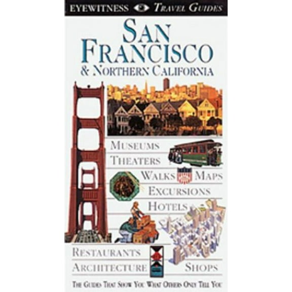 Pre-Owned San Francisco & Northern California (DK Eyewitness Travel Guide) Paperback