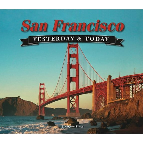 Pre-Owned San Francisco Yesterday & Today Paperback