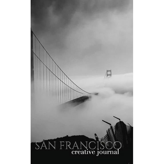 San Francisco golden gate Bridge Creative journal: san francisco golden gate Bridge Blank Creative Journal, (Paperback)