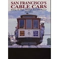 thumbnail image 1 of Pre-Owned San Francisco's Cable Cars : Riding the Rope Through Past and Present (Paperback) 9780942627121, 1 of 1
