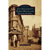 San Francisco's North Beach and Telegraph Hill (Hardcover)