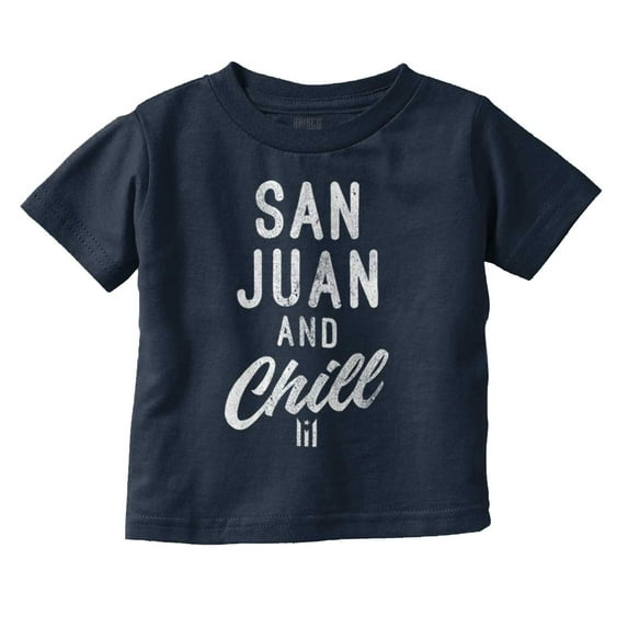 San Juan Puerto Rico Chill Vintage Toddler Boy Girl T Shirt Infant Toddler Brisco Brands 5T
