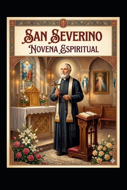 San Severino El Predicador: Santa Novena Espiritual, (Paperback)