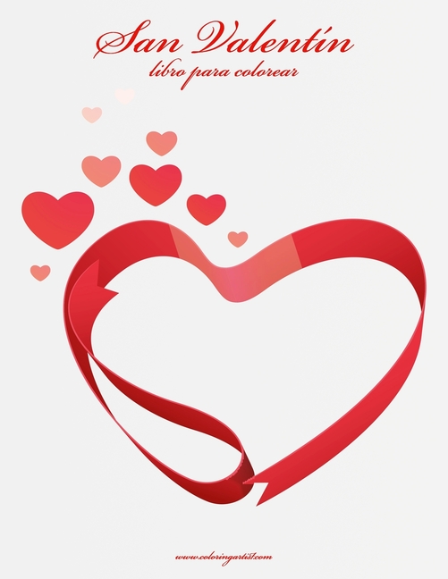San Valentn San Valentn libro para colorear 1, Book 1, (Paperback)