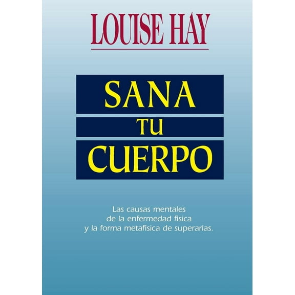 Sana Tu Cuerpo (Paperback)