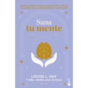 Sana Tu Mente / Heal Your Mind, Paperback