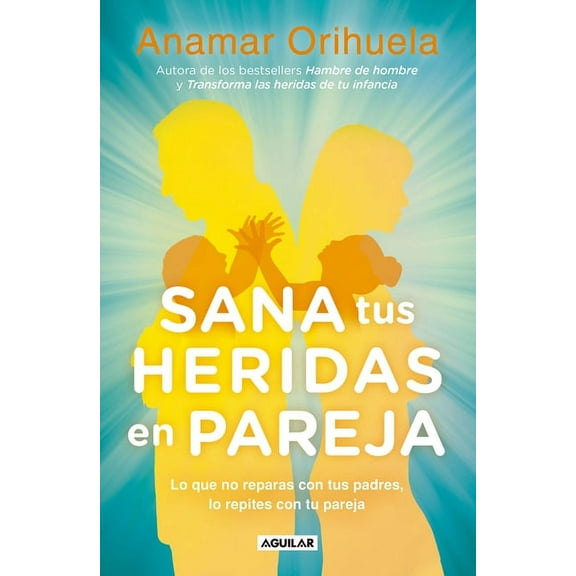 Sana Tus Heridas En Pareja / Heal Your Wounds as a Couple, (Paperback)