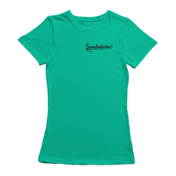 Sanababiche! Funny Spanish Quote Women's T-shirt