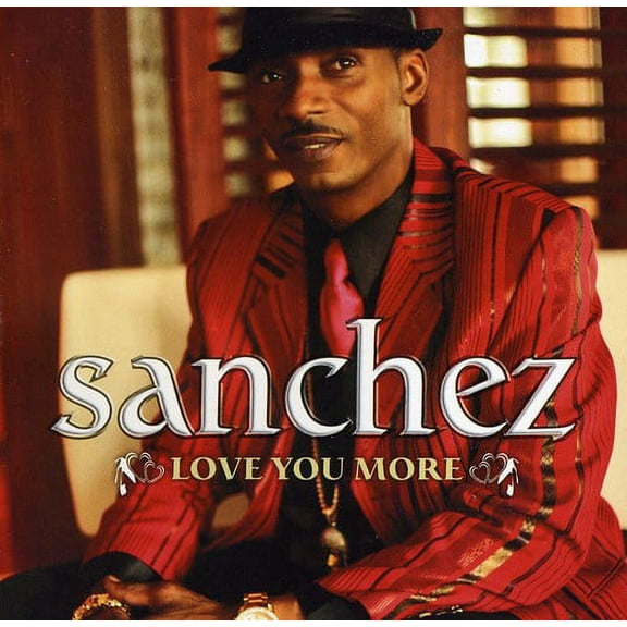 Sanchez - Love You More - Music & Performance - CD