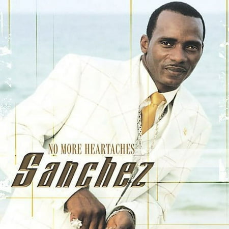 Sanchez - No More Heartaches - Music & Performance - CD