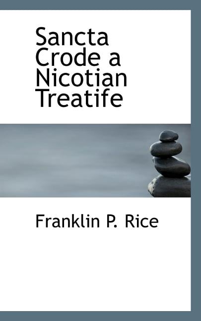 Sancta Crode a Nicotian Treatife (Paperback)