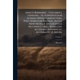 thumbnail image 1 of Sancti Bernardi ... Volumen I. Genuina ... (ii. Suppositicia & Aliena) Opera Complectens, Post Horstium Recogn., Aucta Indicibusque Locupletata Secundis Curis J. Mabillon. Accessere Appendices, Accurante J.p. Migne; Volume 2 (Paperback), 1 of 1