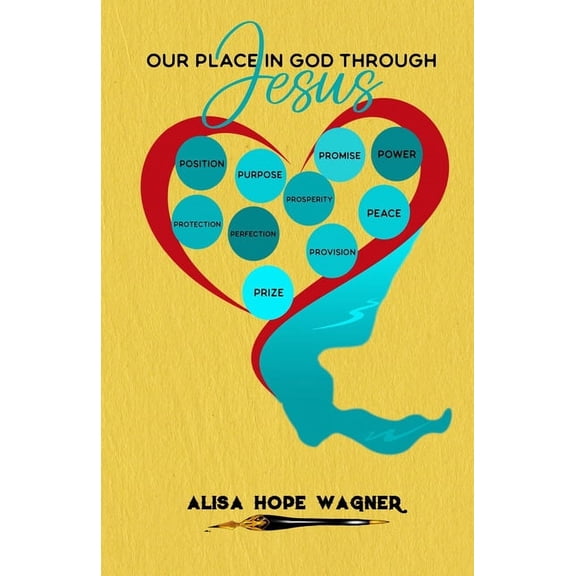 Sanctified Together Booklets: Our Place in God Through Jesus: Position, Purpose, Promise, Power, Protection, Prosperity, Peace, Perfection, Provision, Prize (Paperback)