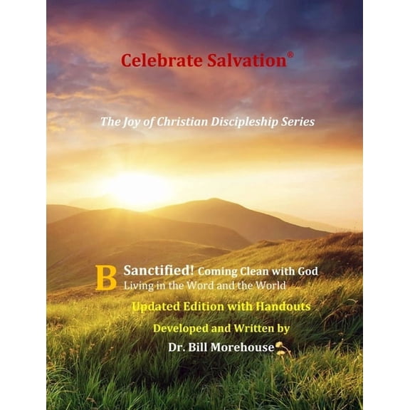 Sanctified: Updated Edition with Handouts: Coming Clean with God, (Paperback)