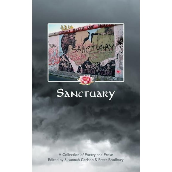 Sanctuary (Paperback) by Susannah Carlson, Peter Bradbury, Michele Wojcicki