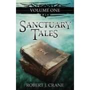 Sanctuary Sanctuary Tales, Volume One Paperback
