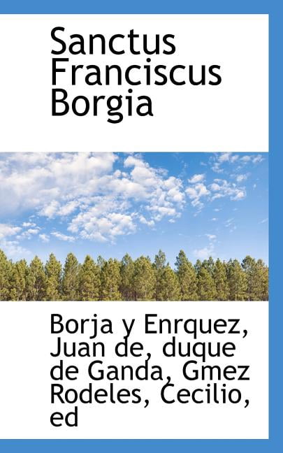 Sanctus Franciscus Borgia Paperback