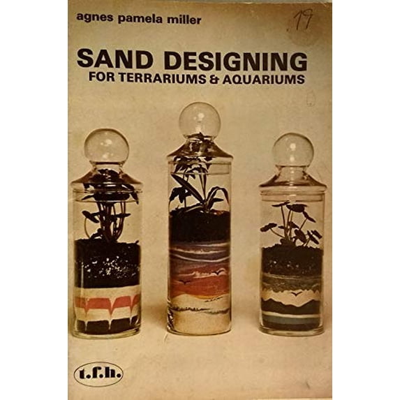 Pre-Owned Sand Designing for Terrariums and Aquariums Paperback