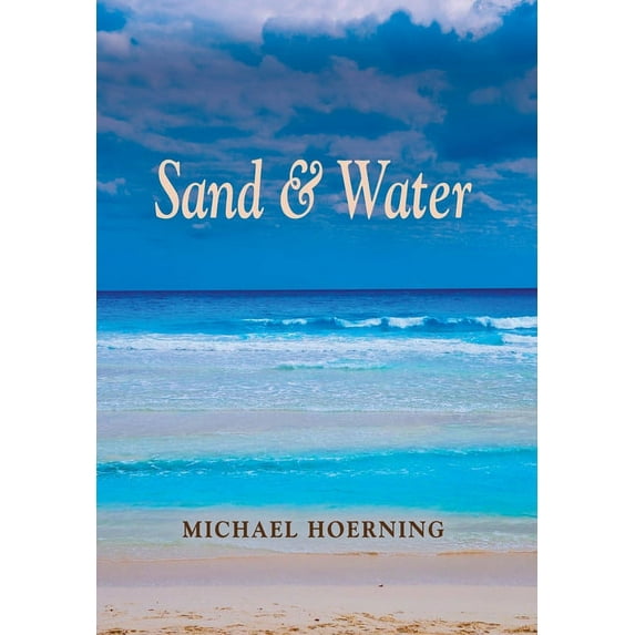 Sand & Water (Hardcover)