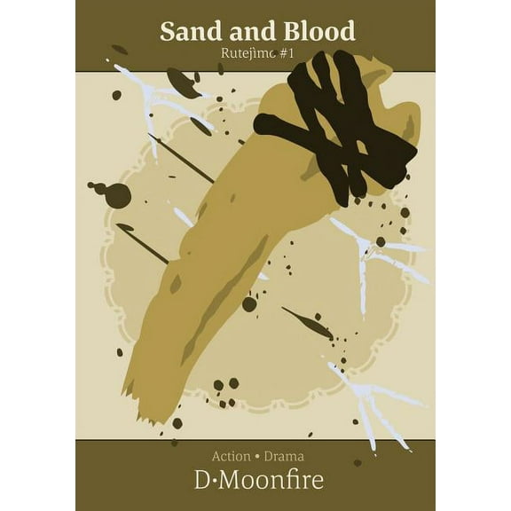 Rutejmo Sand and Blood, Book 1, (Paperback)
