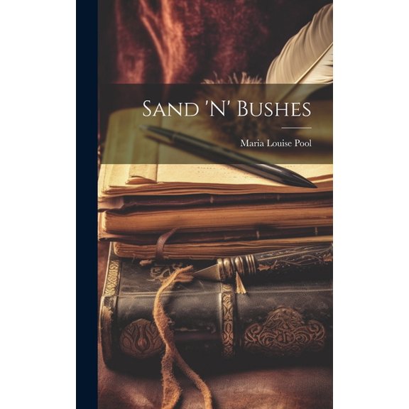 Sand 'n' Bushes (Hardcover)