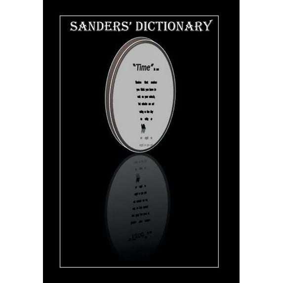 Sanders' Dictionary : Definitions, Thoughts and Quotes from the Holy Desk