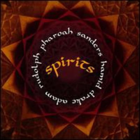 Sanders,Pharoah / Rudolph,Adam / Drake,Hamid - Spirits - Music & Performance - CD