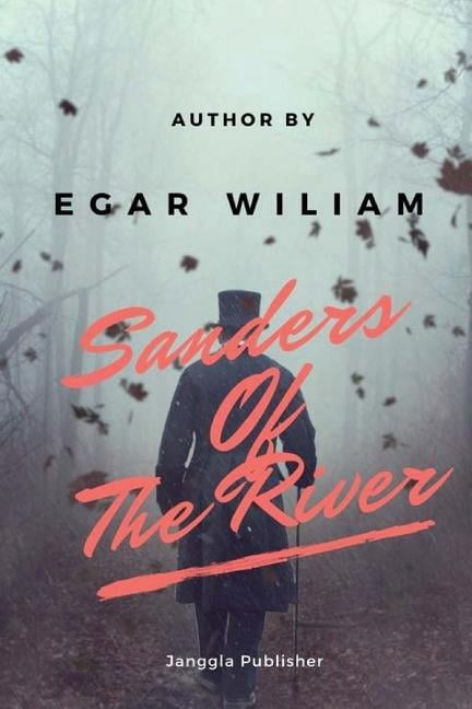 Sanders of The River (Paperback)