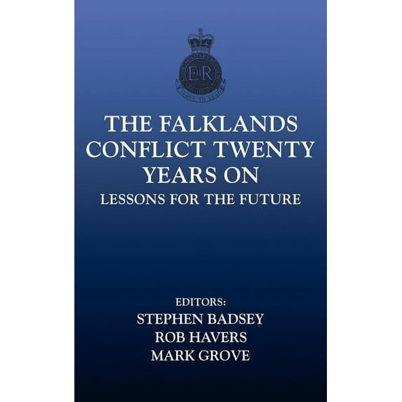Sandhurst Conference Series, The Falklands Conflict Twenty Years On: Lessons for the Future, (Hardcover)