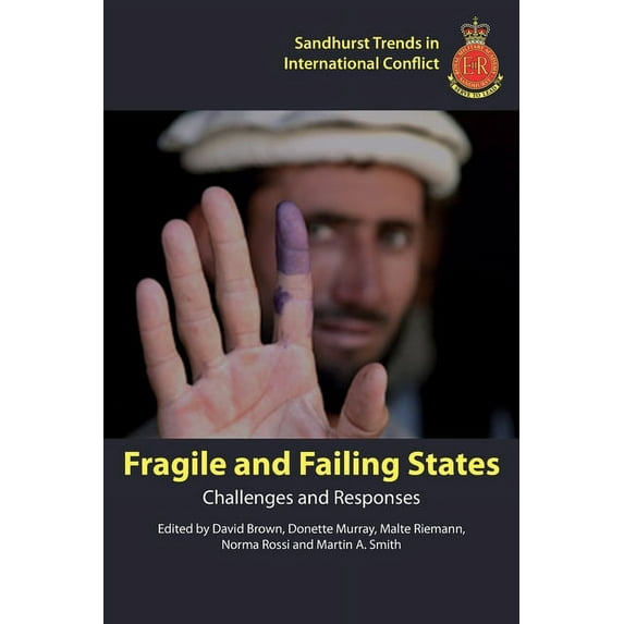 Sandhurst Trends in International Confli Fragile and Failing States: Challenges and Responses, Book 2, (Paperback)