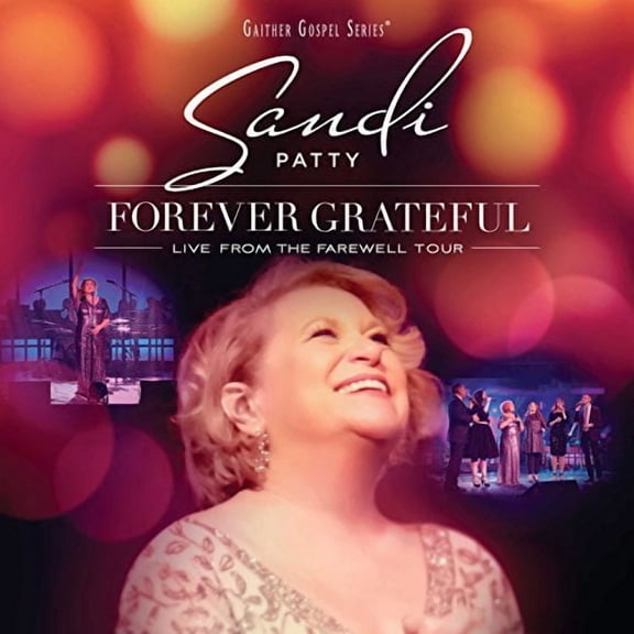 Sandi Patty - Forever Grateful: Live From The Farewell Tour - Music & Performance - CD