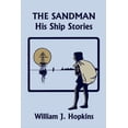 thumbnail image 1 of The Sandman: His Ship Stories (Yesterday's Classics), (Paperback), 1 of 1