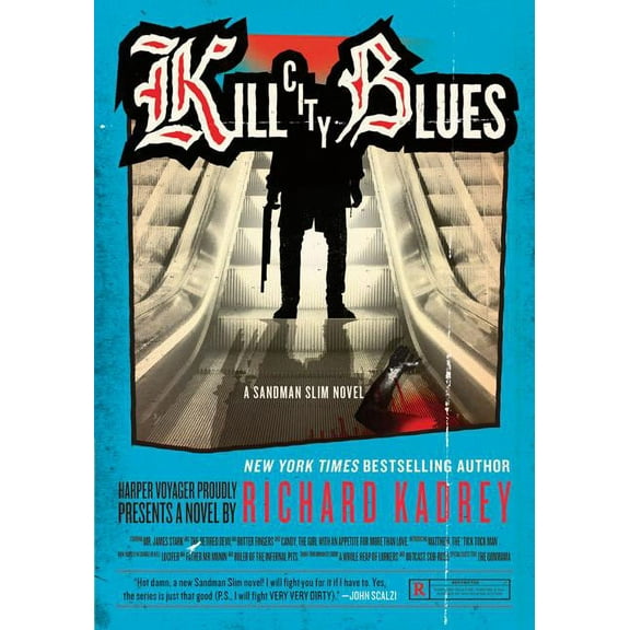 Sandman Slim Kill City Blues: A Sandman Slim Novel, Book 5, (Paperback)