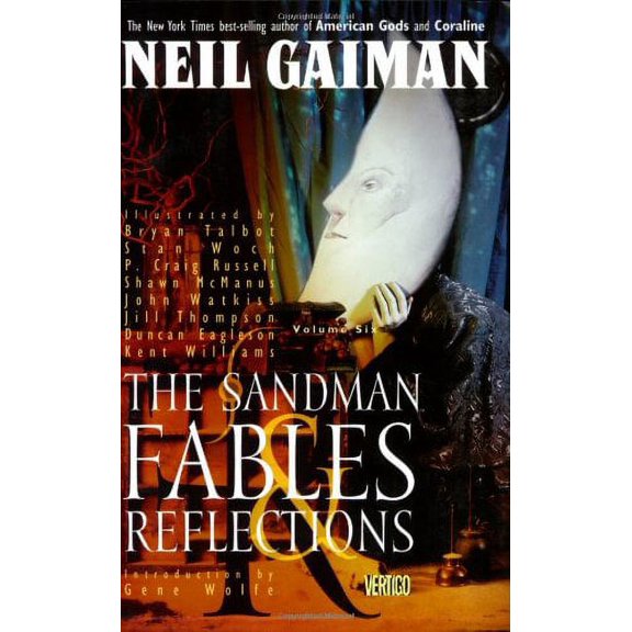Pre-Owned Sandman, The: Fables & Reflections - Book VI (Paperback) by Neil Gaiman, Bryan Talbot, Bob Kahan