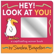 Hey! Look at You! A Captivating Mirror Book Board Book