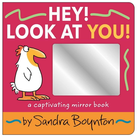Hey! Look at You!: A Captivating Mirror Book (Board Book)