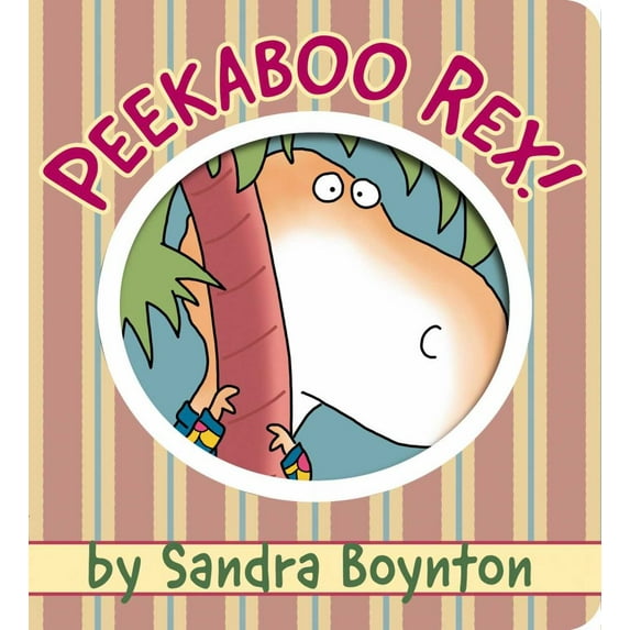 Sandra Boynton: Peekaboo Rex! (Board Book)